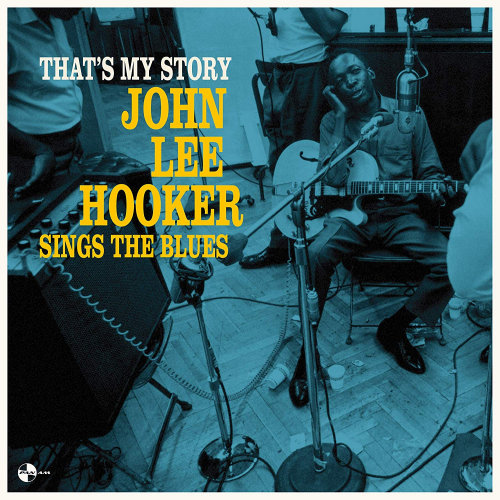 HOOKER, JOHN LEE - THAT'S MY STORY: JOHN LEE HOKKER SINGS THE BLUES -PAN AM-HOOKER, JOHN LEE - THATS MY STORY - JOHN LEE HOKKER SINGS THE BLUES -PAN AM-.jpg